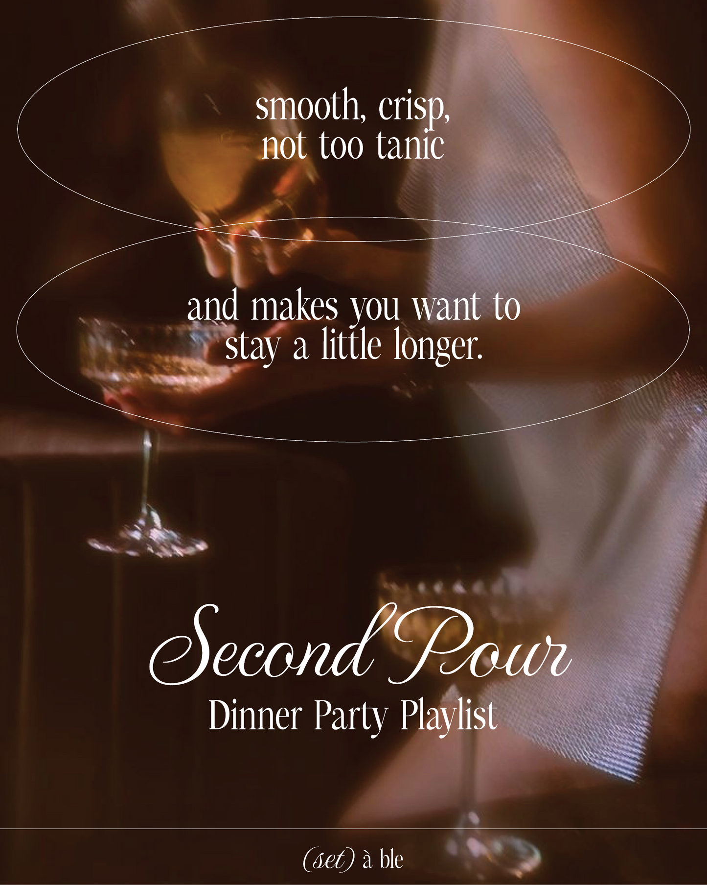 Second Pour: Dinner Party Playlist